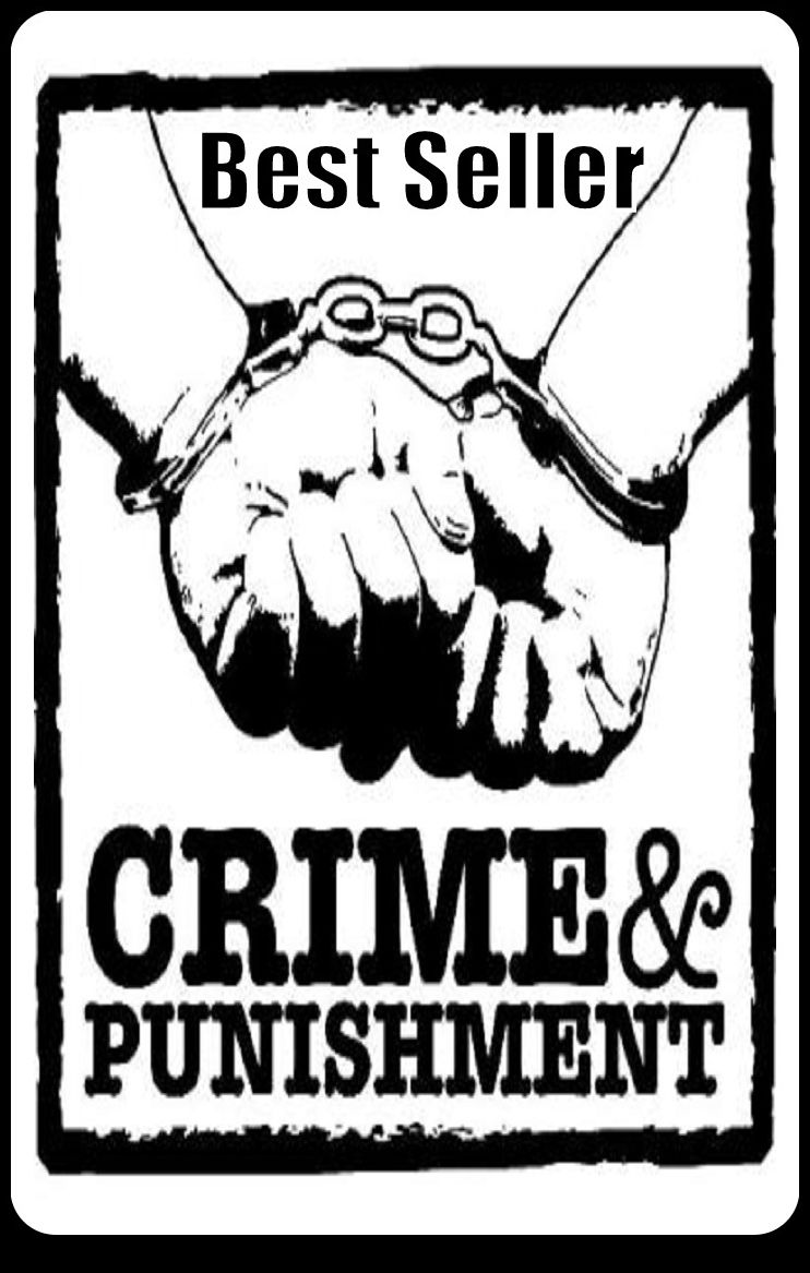 Best Seller Crime and Punishment ( epic, fantasy, thriller, ethical, moral, logic comments, Mystery, romance, action, adventure, science fiction, drama, comedy, blackmail, humor classic, novel, literature, suspense )