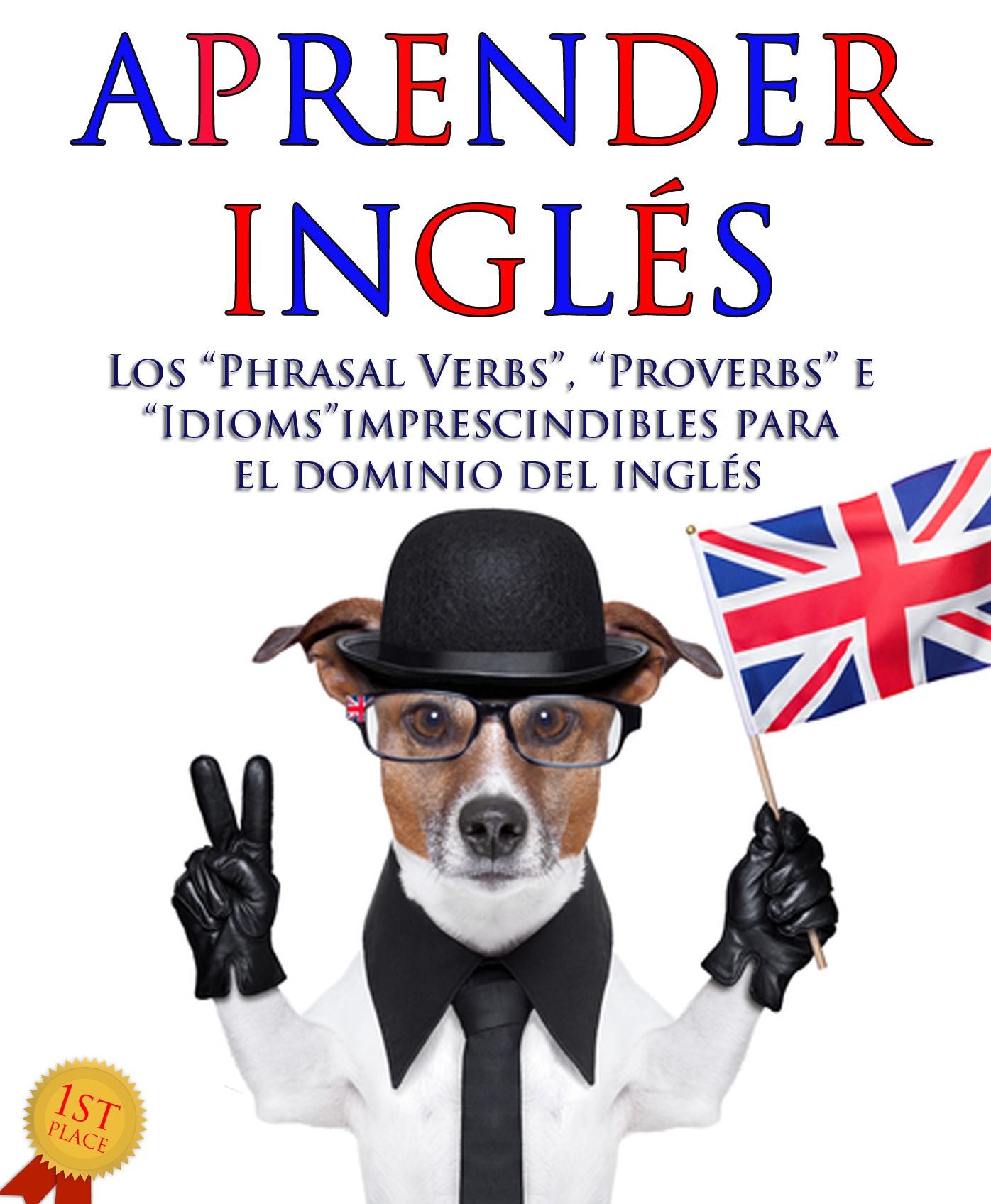 Aprender inglés: los "phrasal verbs", "proverbs" e "idioms" imprescindibles para el dominio del inglés