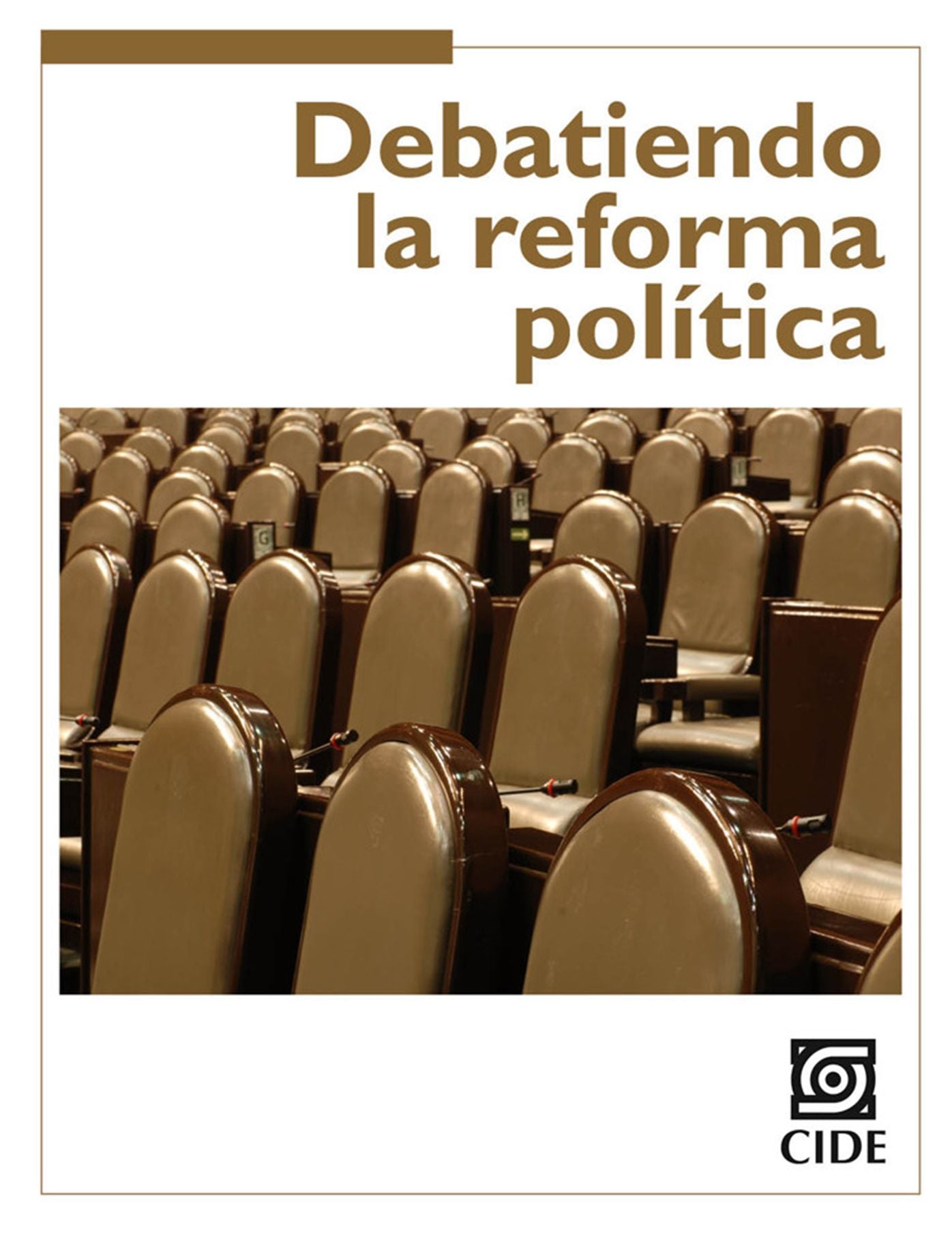 Debatiendo la reforma politica