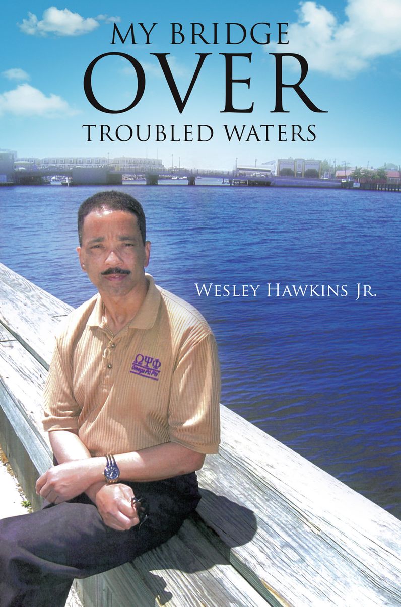 MY BRIDGE OVER TROUBLED WATERS