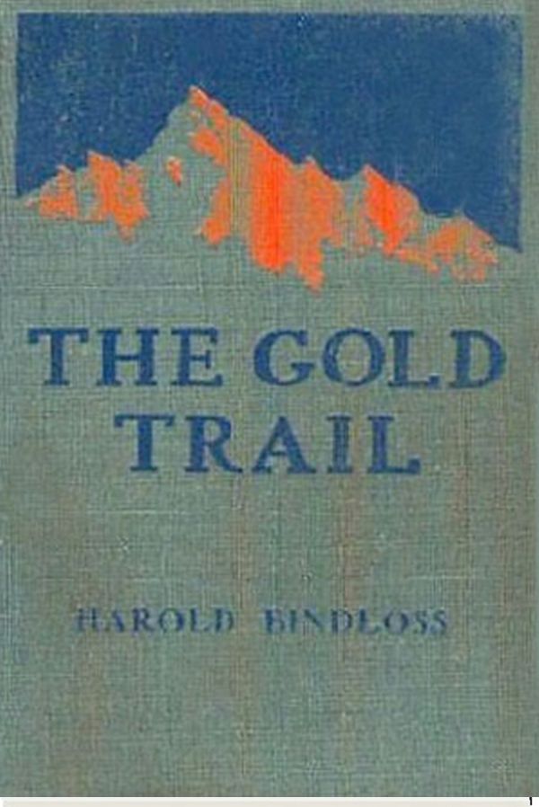 The Gold Trail