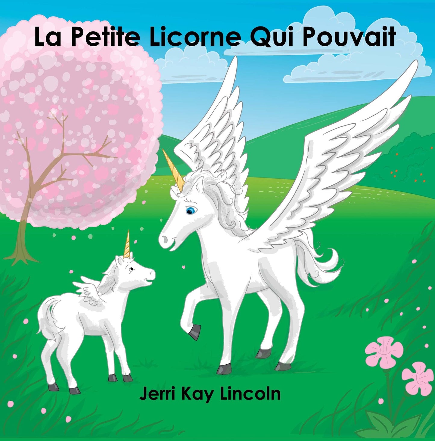 La Petite Licorne Qui Pouvait