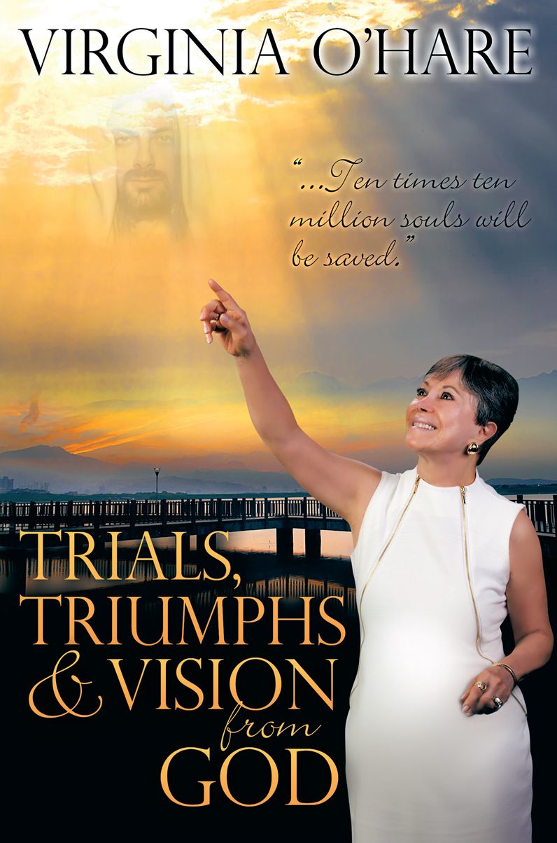 Virginia O'Hare's Trials, Triumphs, and Vision from God
