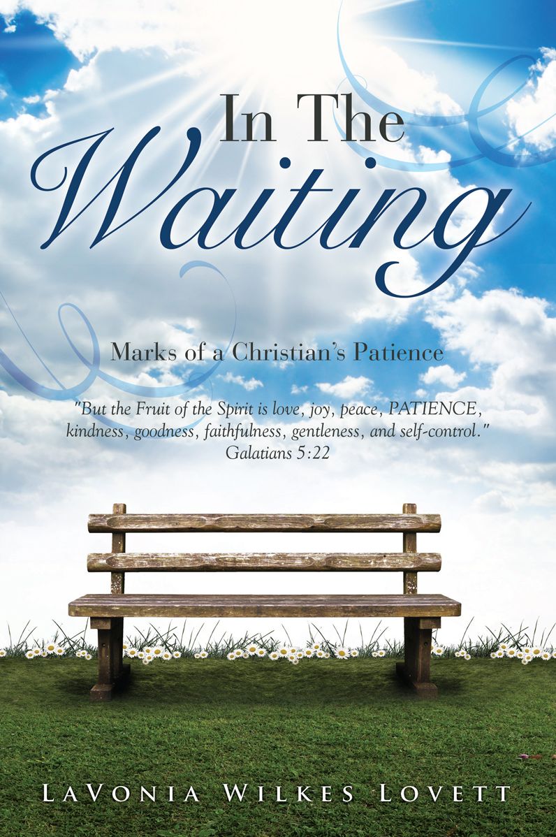 IN THE WAITING