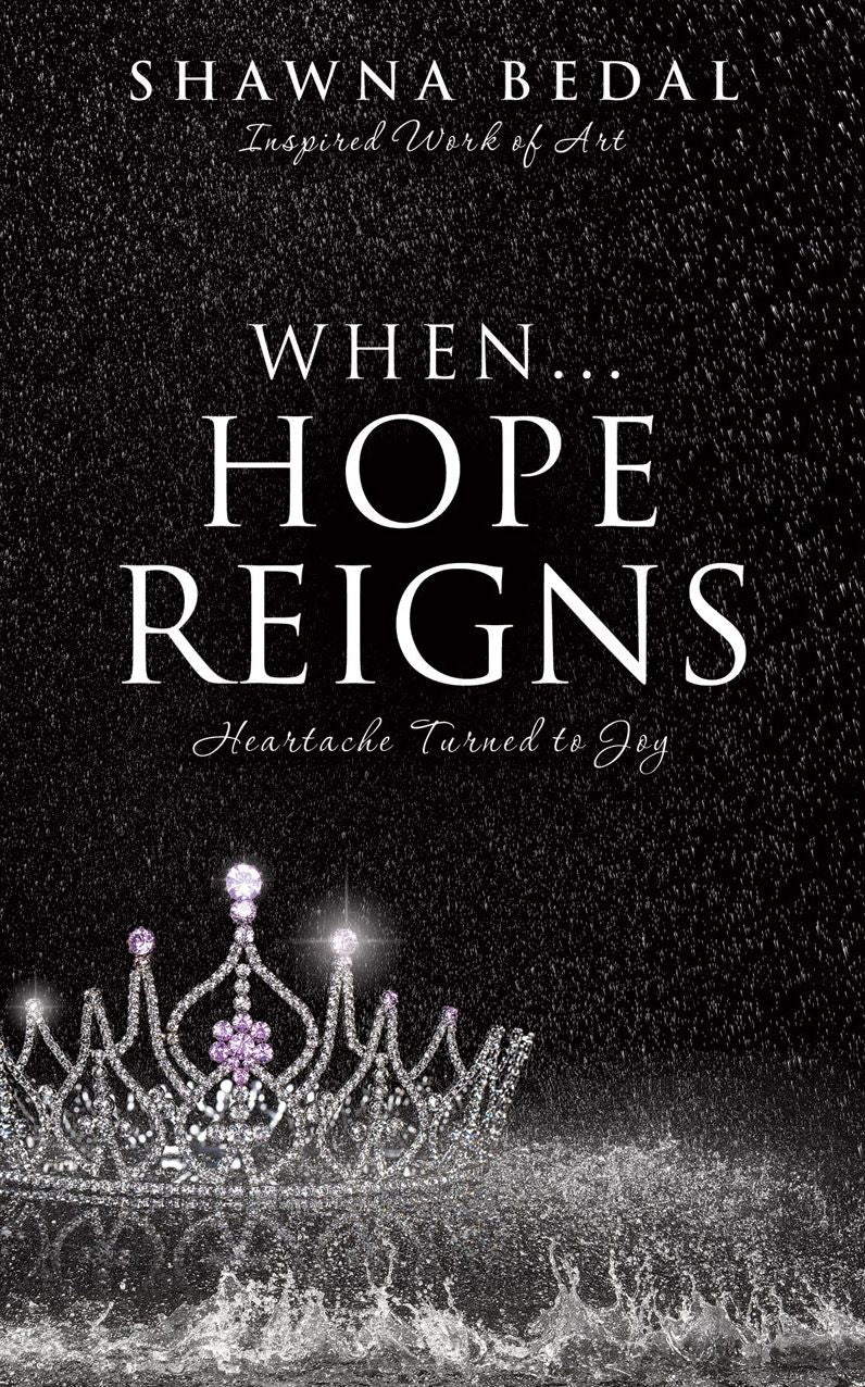 When...Hope Reigns