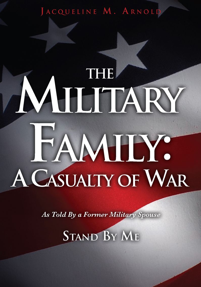 The Military Family: A Casualty of War