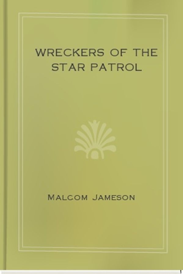 Wreckers of the Star Patrol