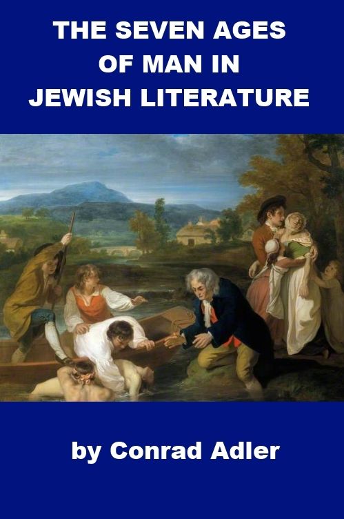The Seven Ages of Man in Jewish Literature