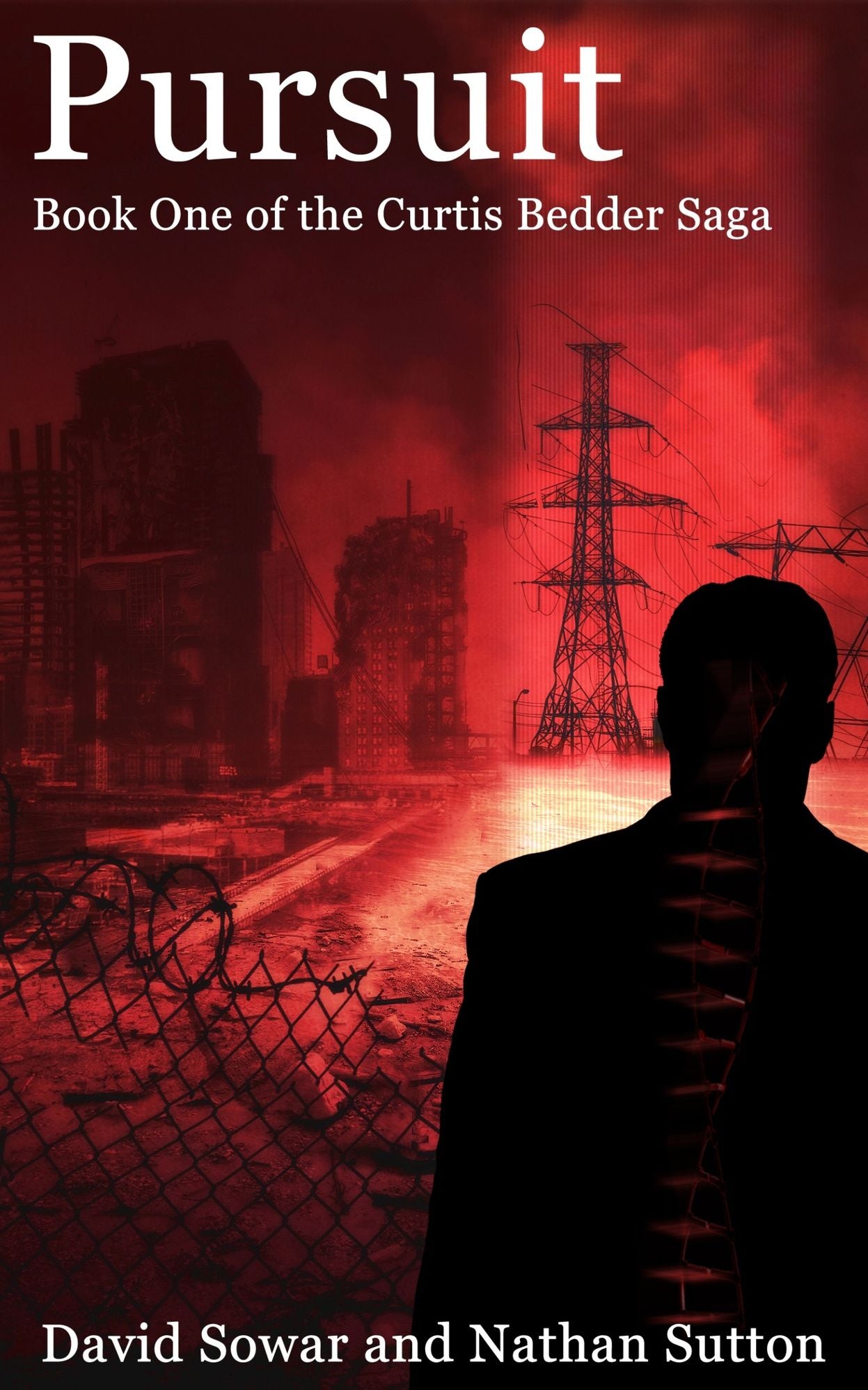 Pursuit: Book One of the Curtis Bedder Saga