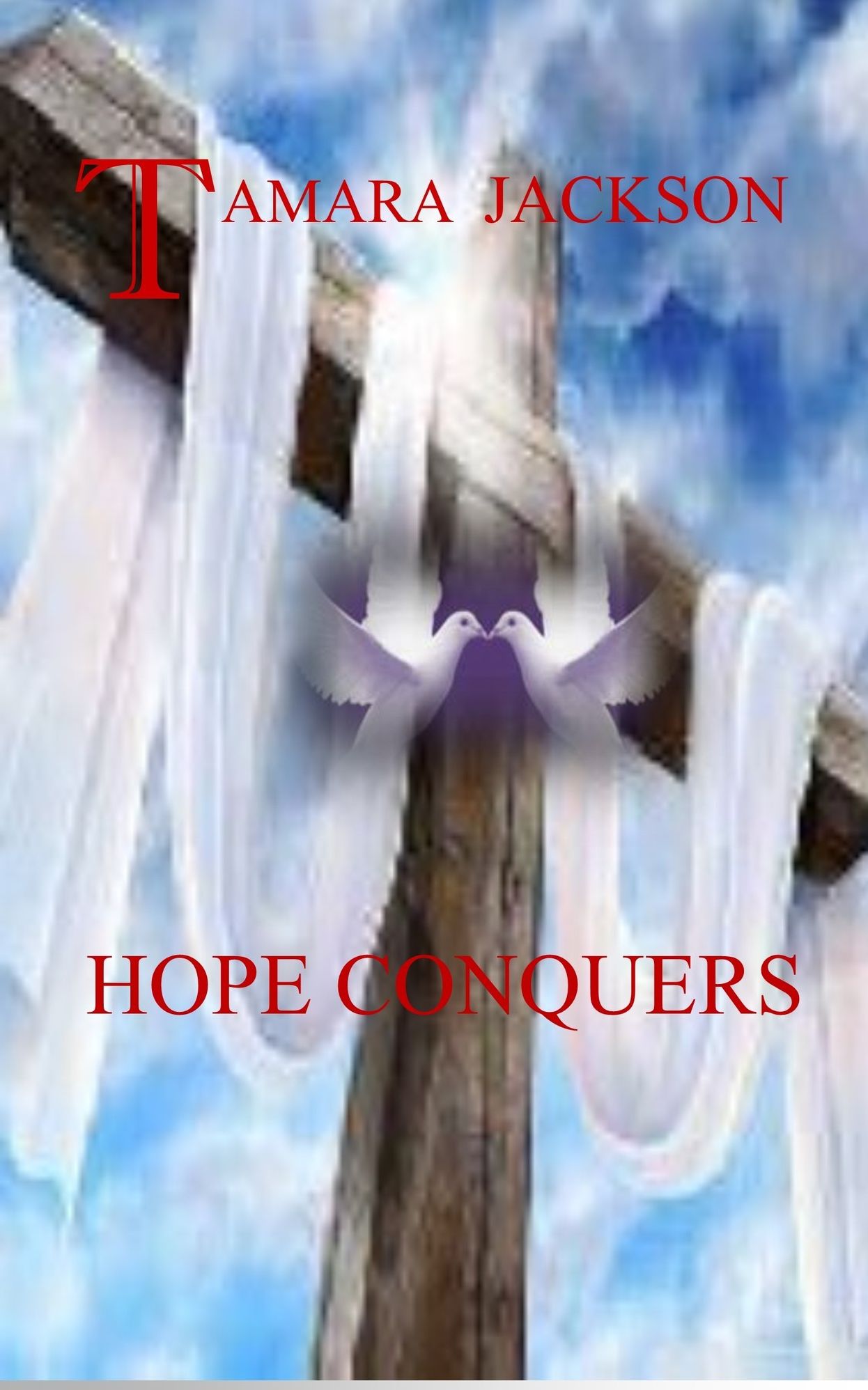 Hope Conquers