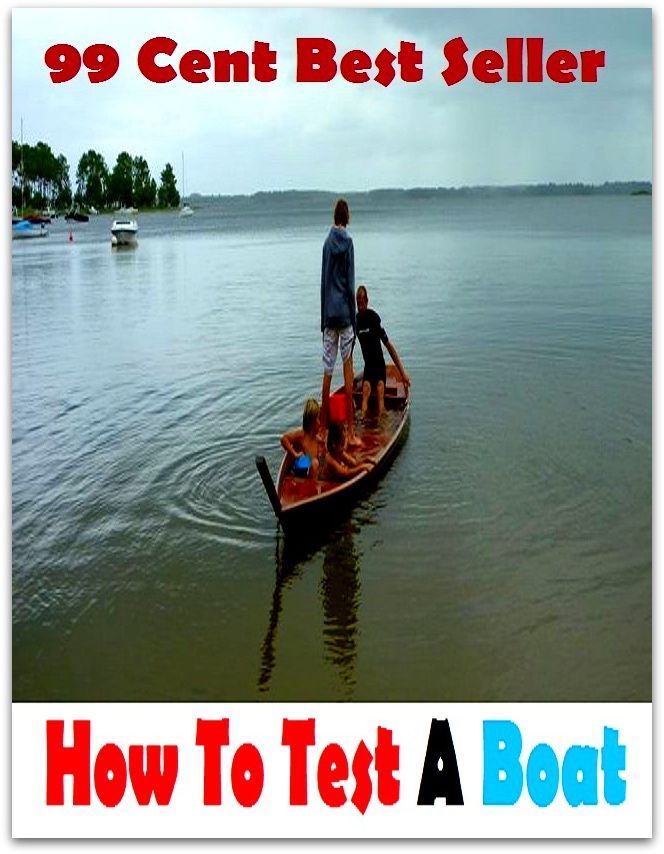 99 Cent best seller How To Test A Boat (how much,how now,how old are you,how rude,how rude!,how you live,how-d'ye-do,how-do-you-do,how-dye-do)
