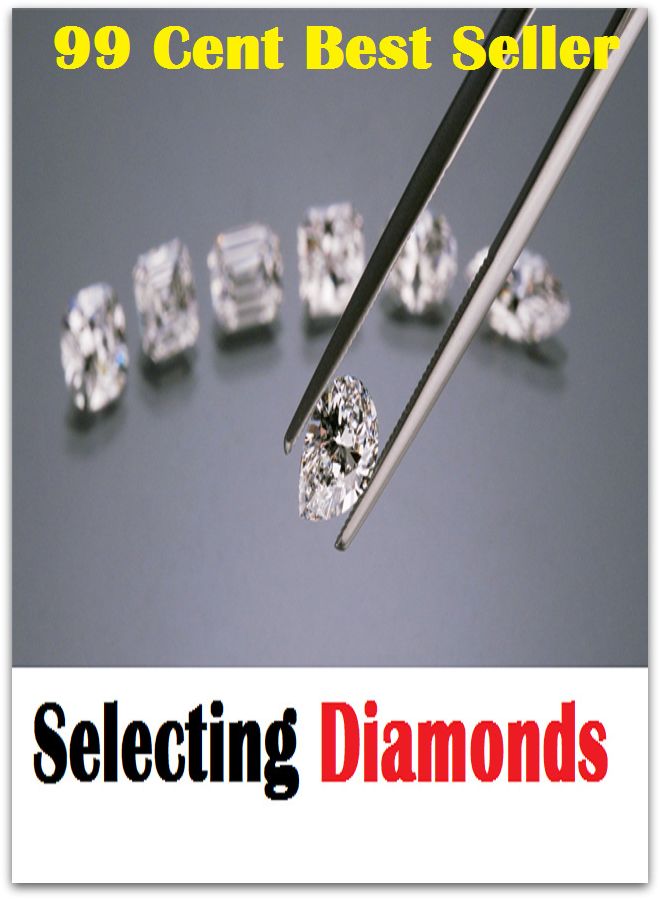 99 Cent best seller Selecting Diamonds (selectedly, selectee, selectica, selectin, selecting, selectins, selection, selection bias, selection rule, selection, genetic)