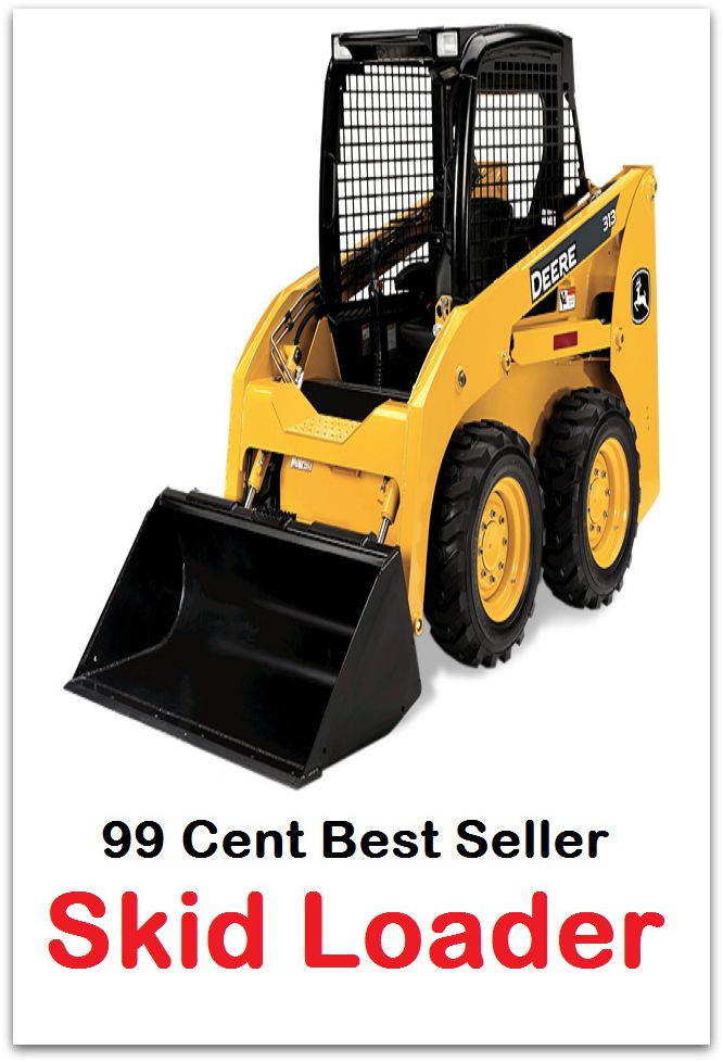 99 Cent best seller Skid Loader (skibobbing, skicross, skid, skid flip, skid lid, skid mark, skid road, skid row, skiddaw, skidded)