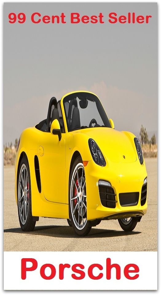 99 Cent best seller Porsche (porridgelike, porridgy, porringer, porro, porroh, porsche 911, porsche 914, porsche boxster, porsena, porson)