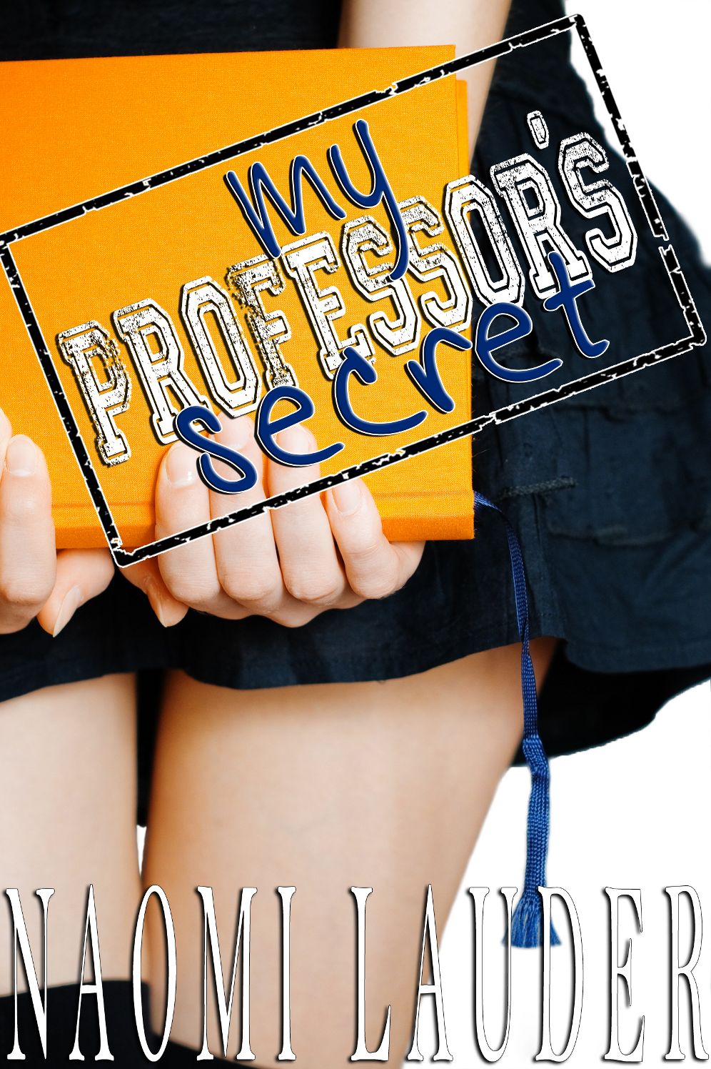 My Professor's Secret (professor x student erotica)