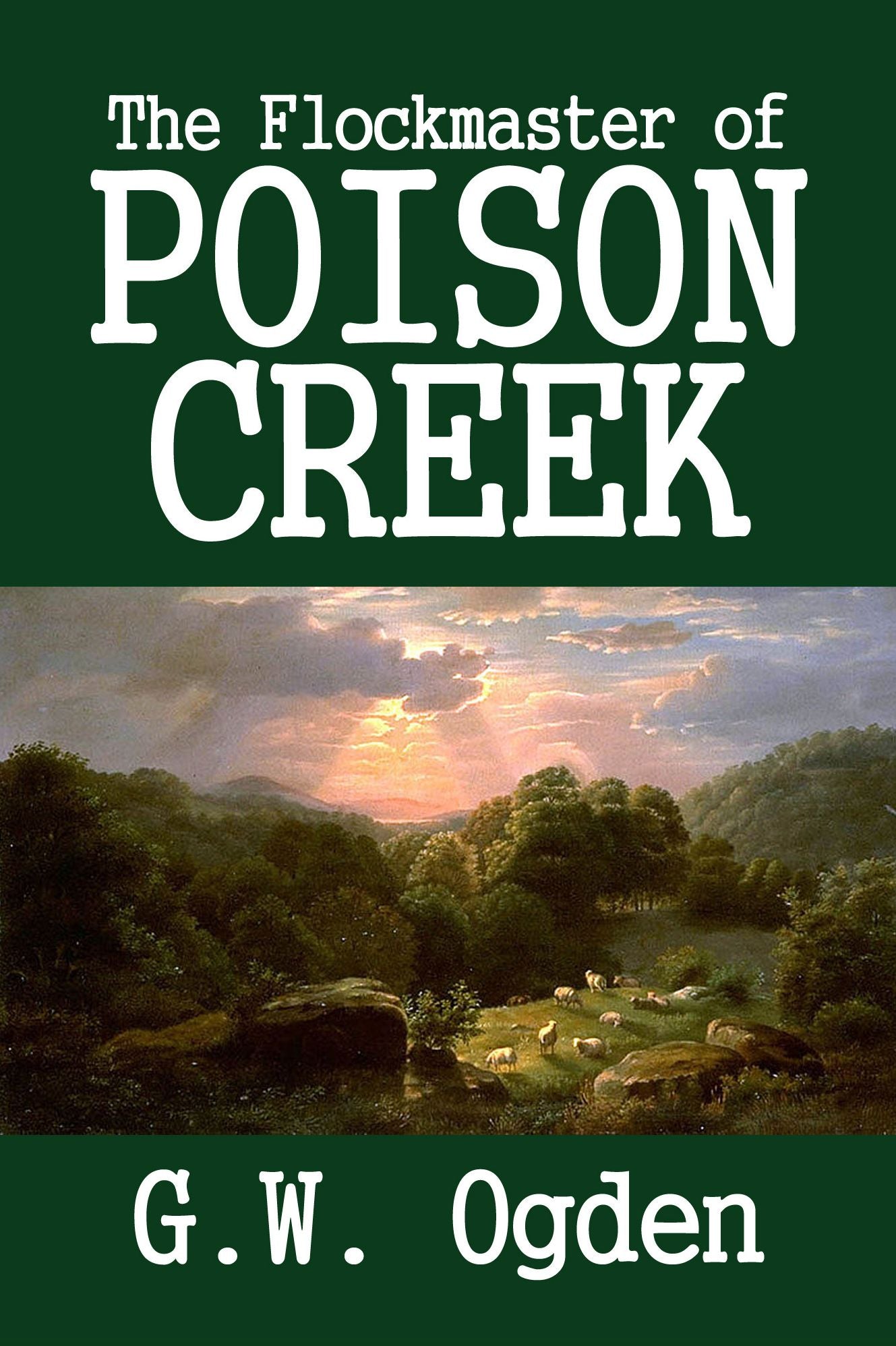 The Flockmaster of Poison Creek