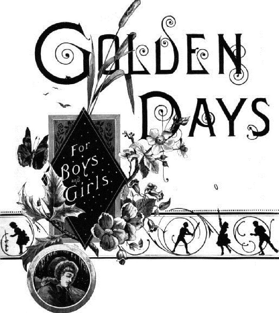 Golden Days for Boys and Girls