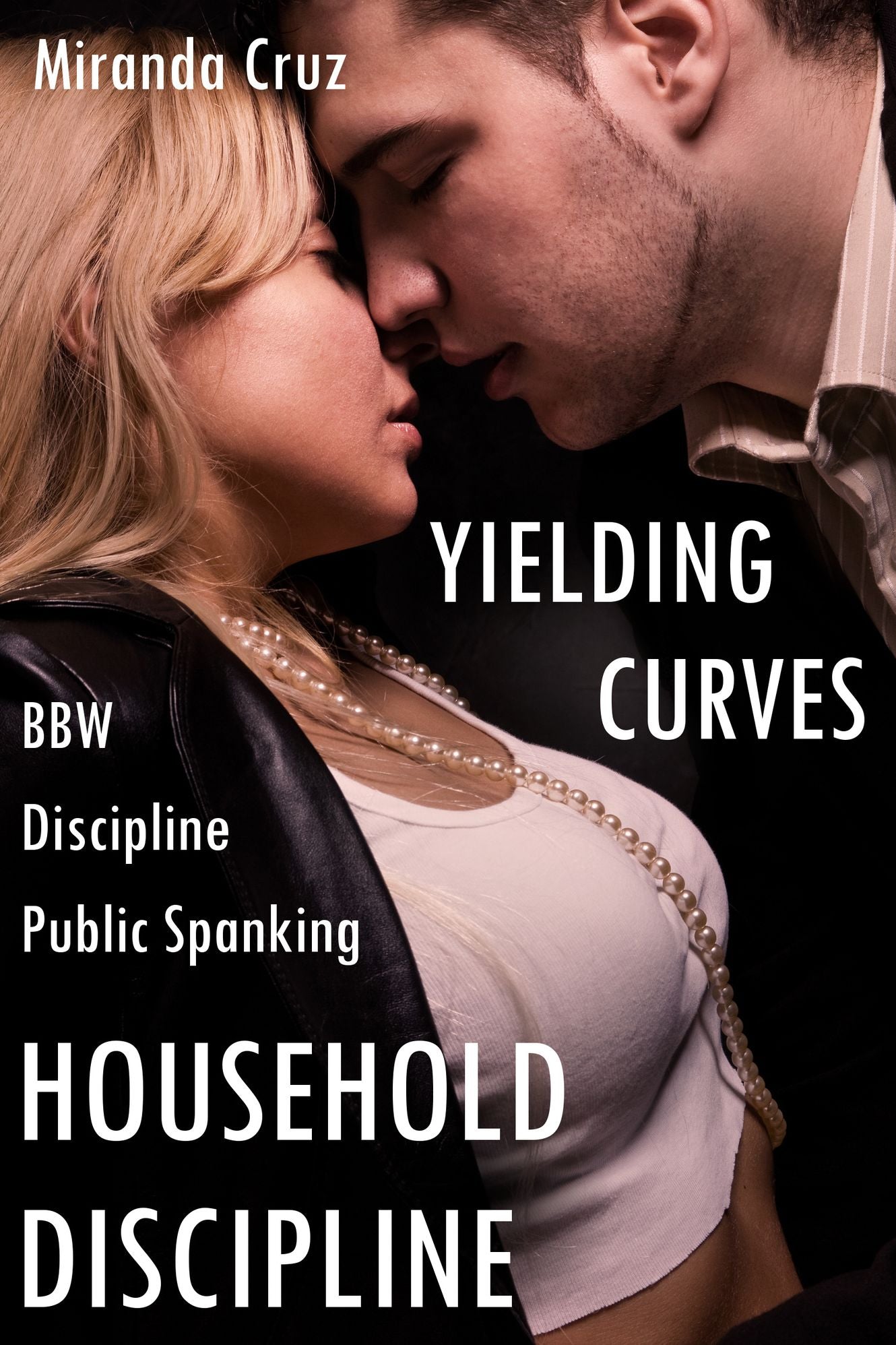 Yielding Curves: Household Discipline (BBW, Discipline, Public Spanking)