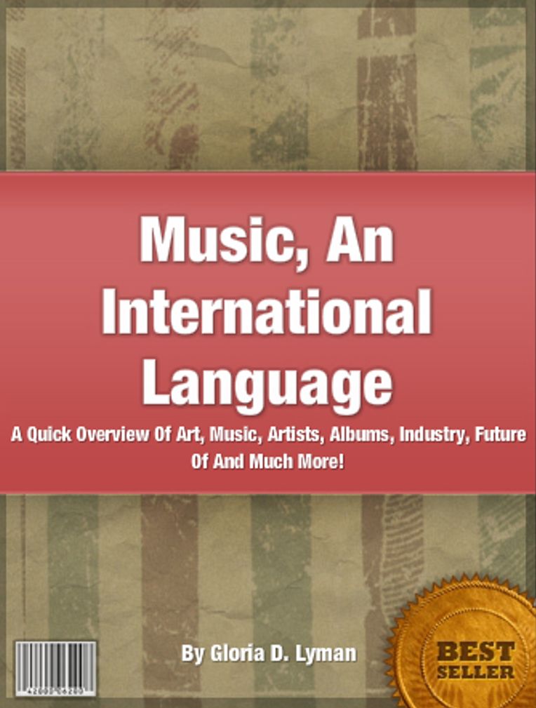 Music, An International Language: A Quick Overview Of Art, Music, Artists, Albums, Industry, Future Of And Much More!