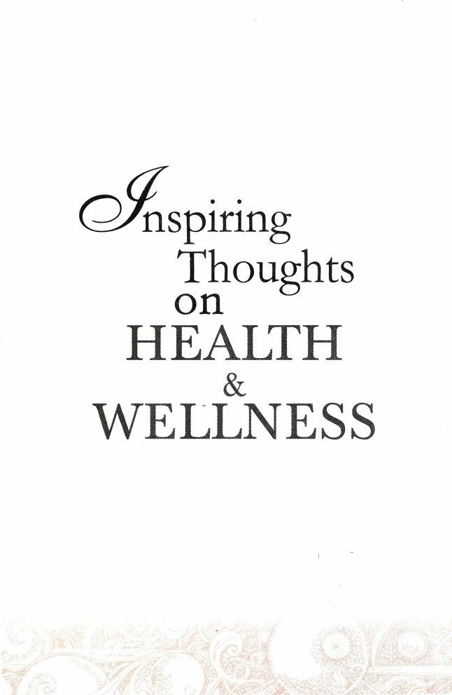 Inspiring Thoughts on Health & Wellness