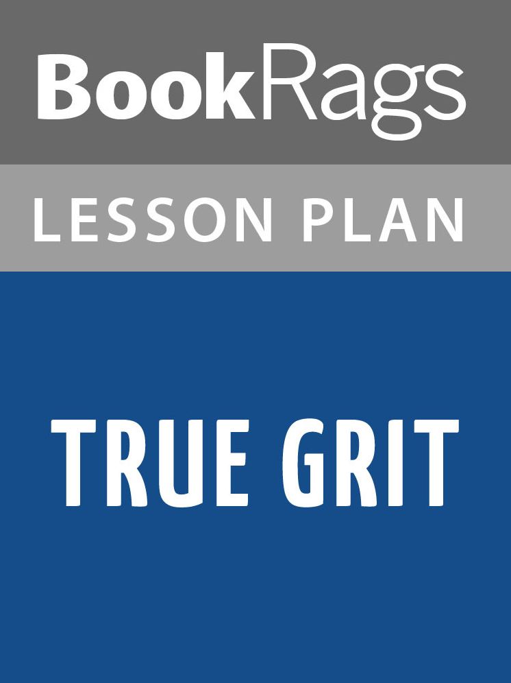 True Grit Lesson Plans
