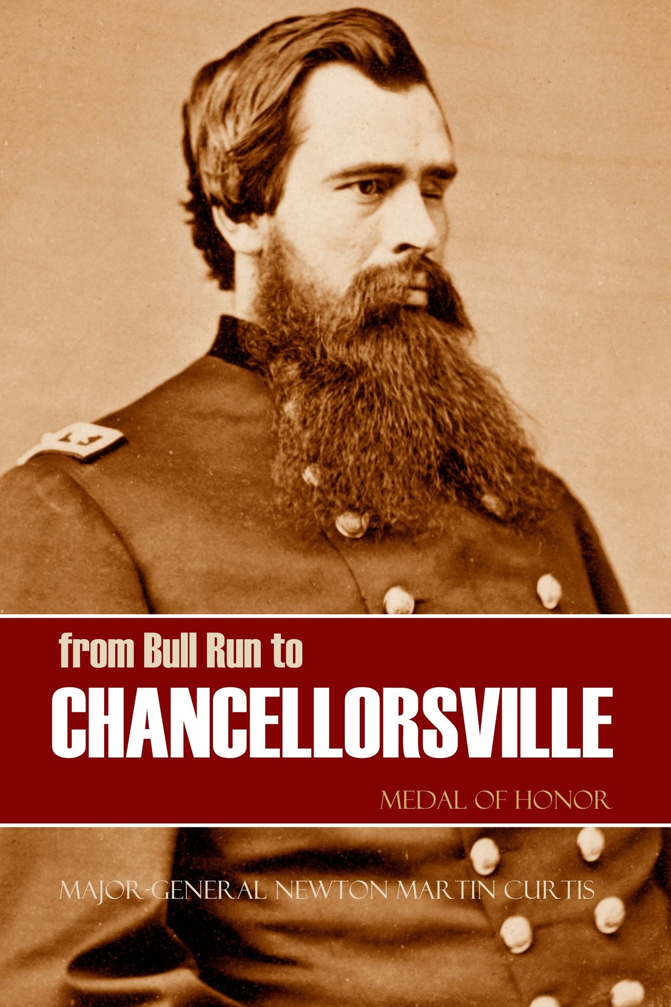 From Bull Run to Chancellorsville: Medal of Honor