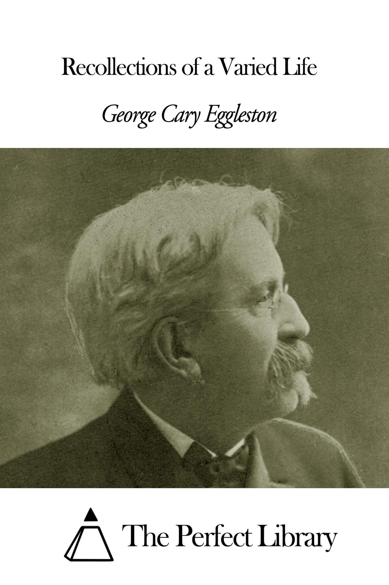 Recollections of a Varied Life