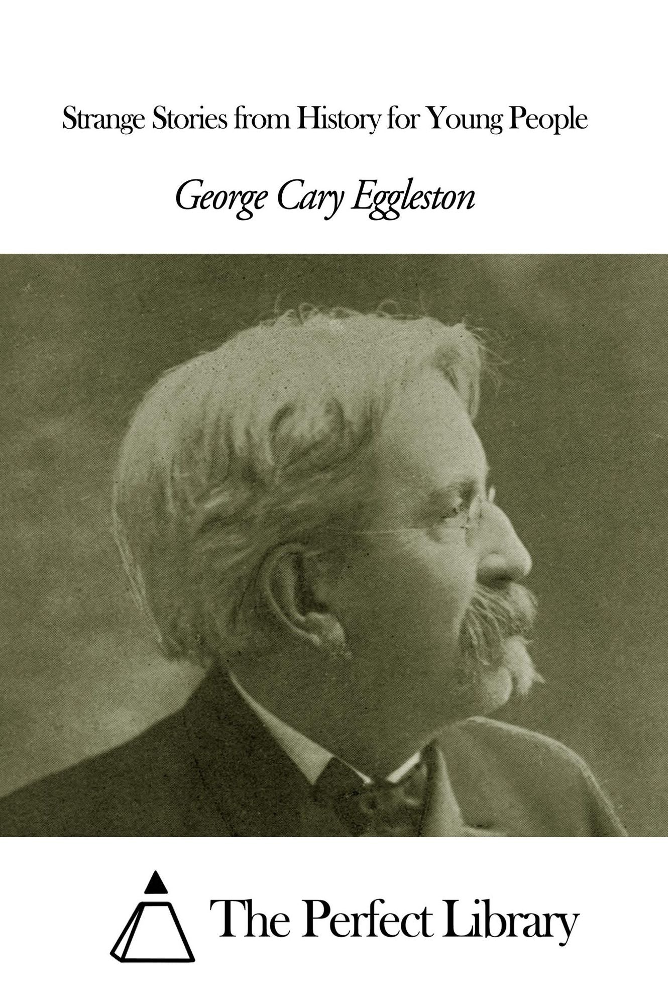 Strange Stories from History for Young People