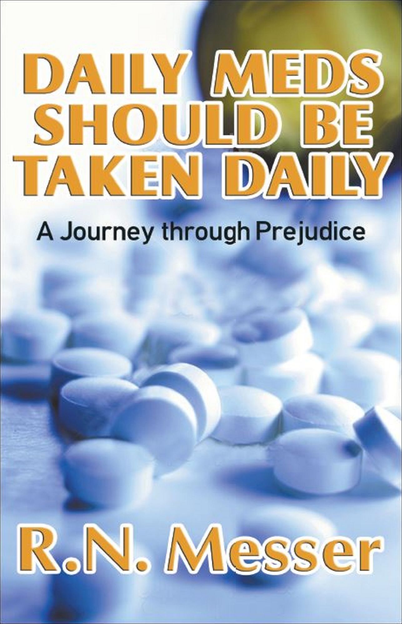Daily Meds Should Be Taken Daily