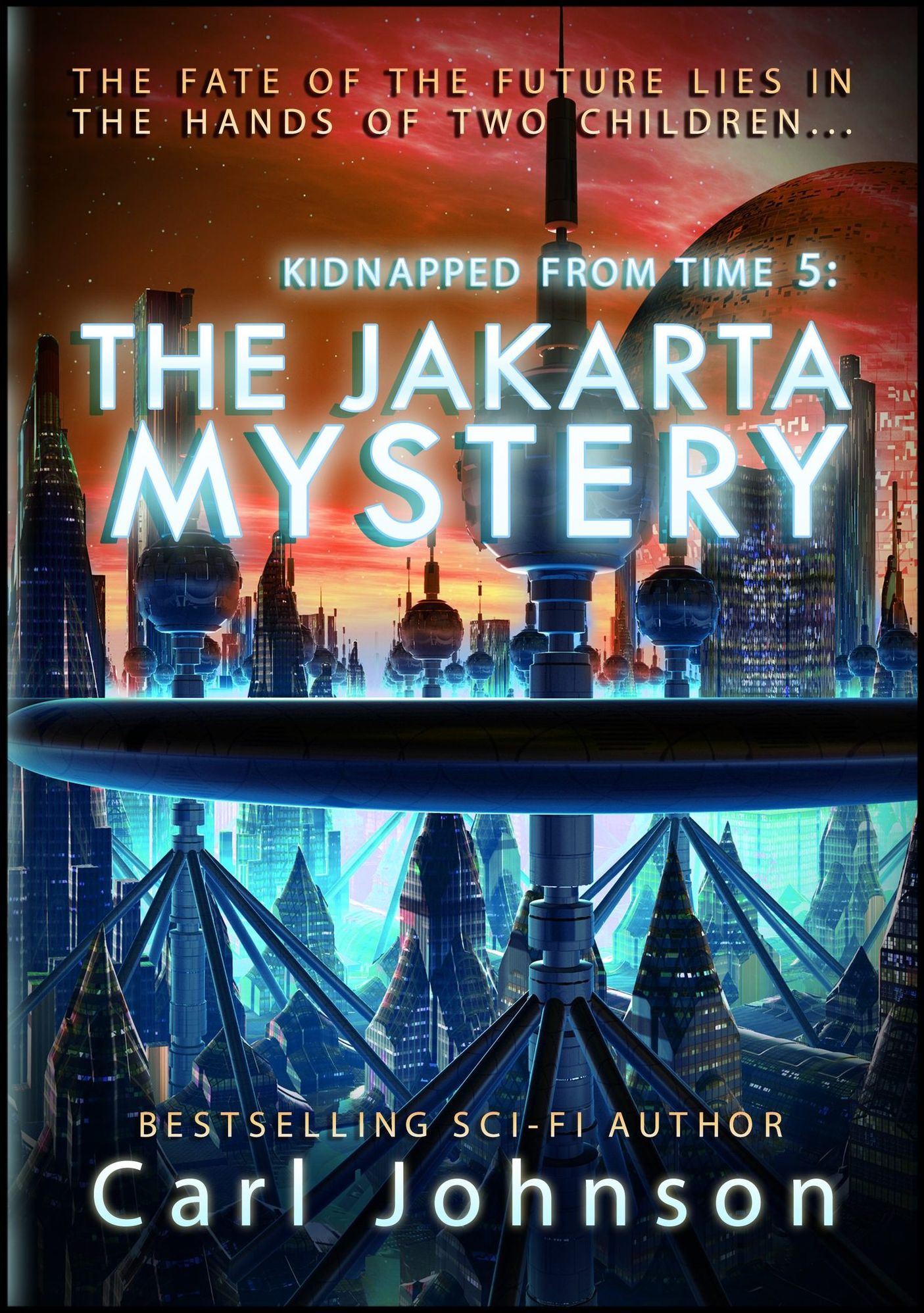 The Jakarta Mystery: Kidnapped From Time 5