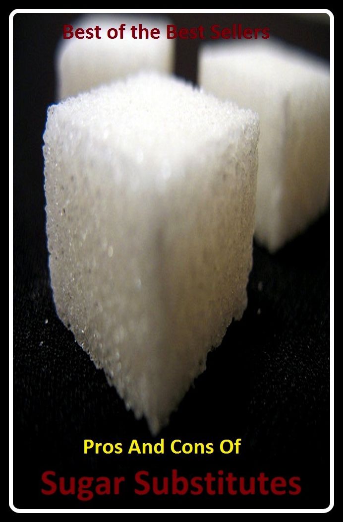 Best of the best sellers Pros And Cons Of Sugar Substitutes (Energy, fitness, strength, well-being, bloom, complexion, constitution, euphoria, fettle, form, hardihood, hardiness.)
