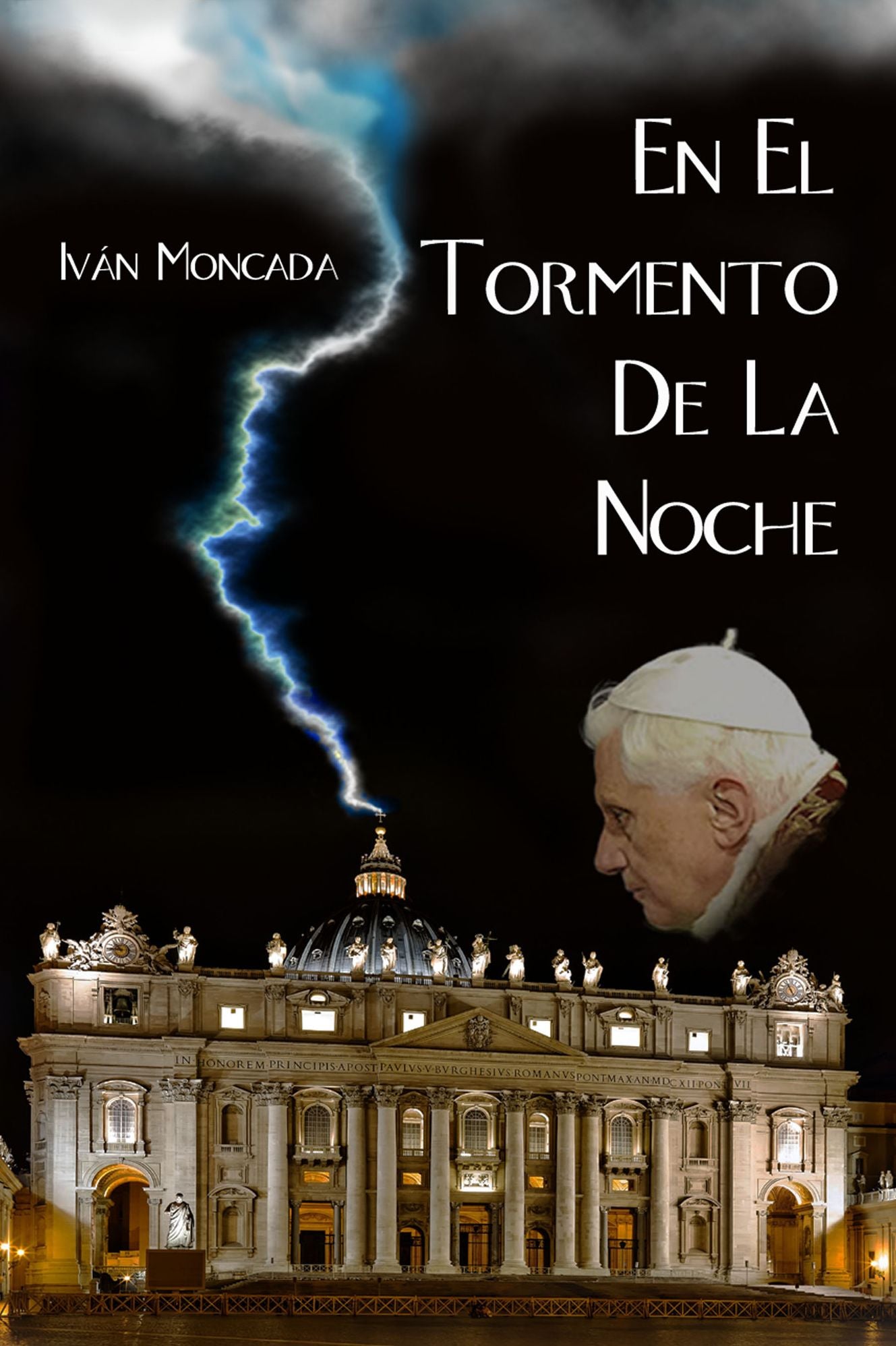 En El Tormento De La Noche (El secreto de la renuncia del Papa Benedicto XVI)