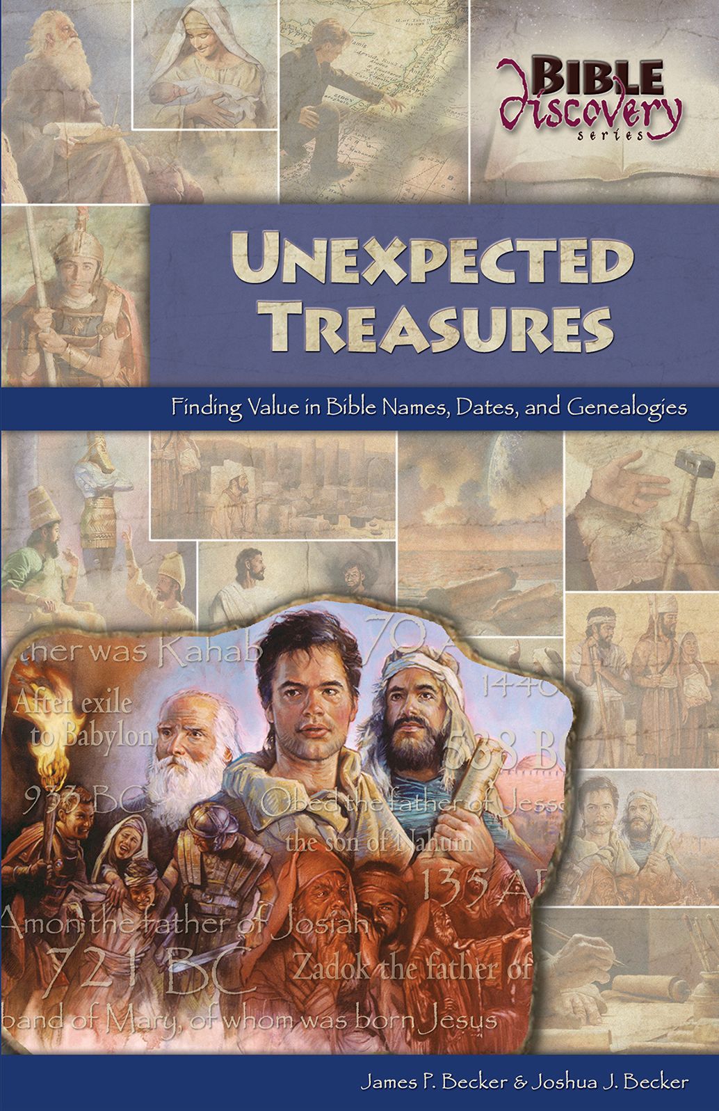 Unexpected Treasures: Finding Value in Bible Names, Dates, and Genealogies