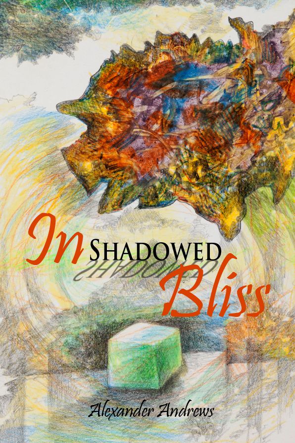 In Shadowed Bliss