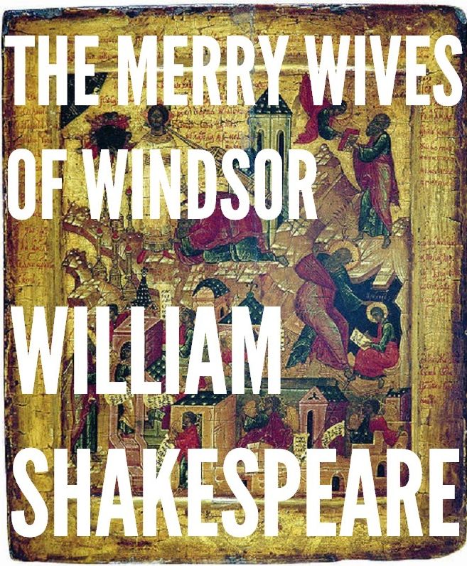 The Merry Wives of Windsor