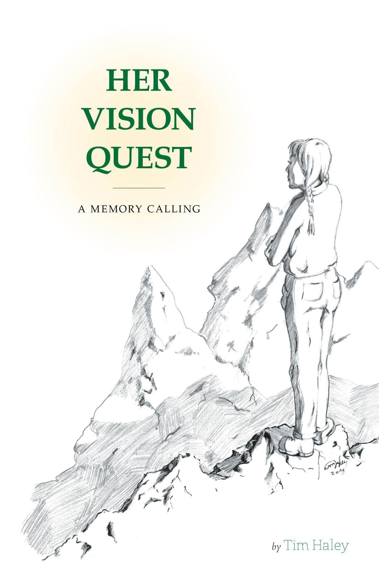 Her Vision Quest A Memory Calling