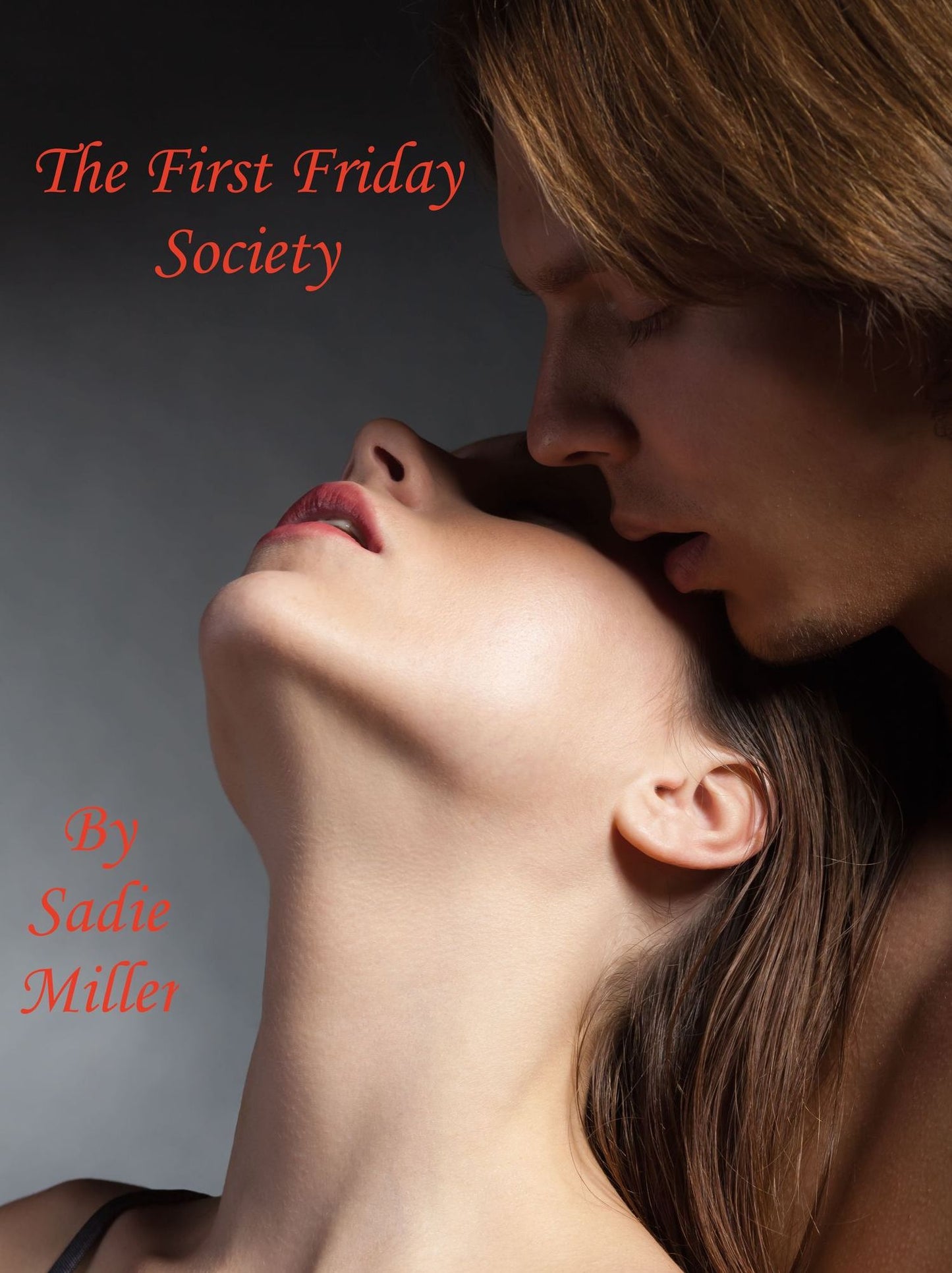 The First Friday Society