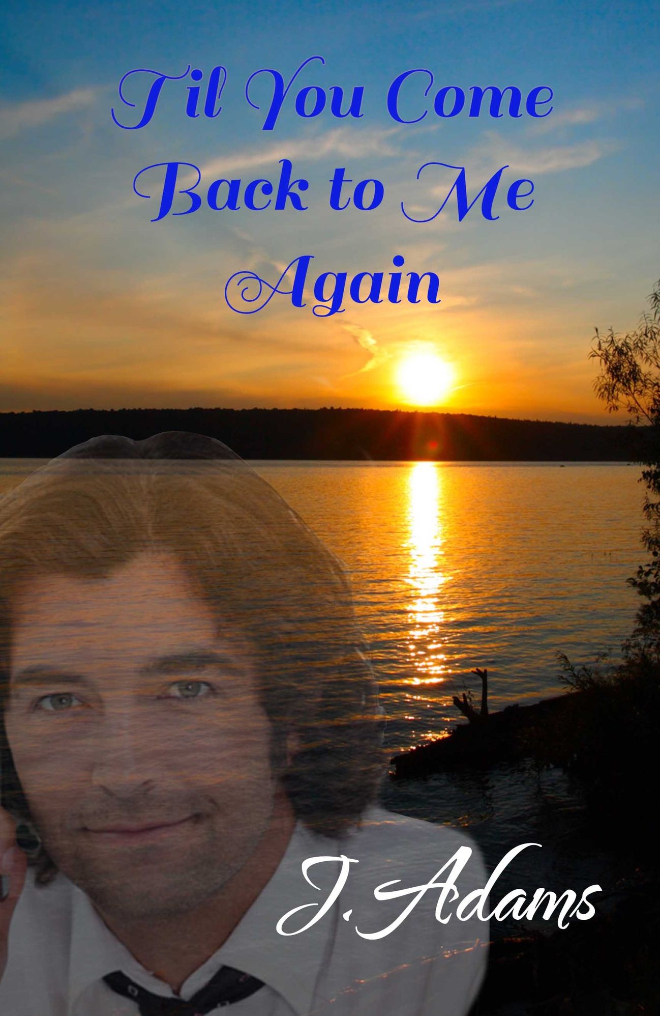 Til You Come Back to Me Again