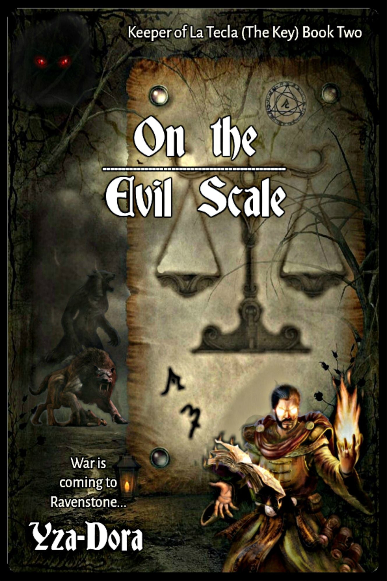 On the Evil Scale: Keeper of La Tecla (The Key) Book 2