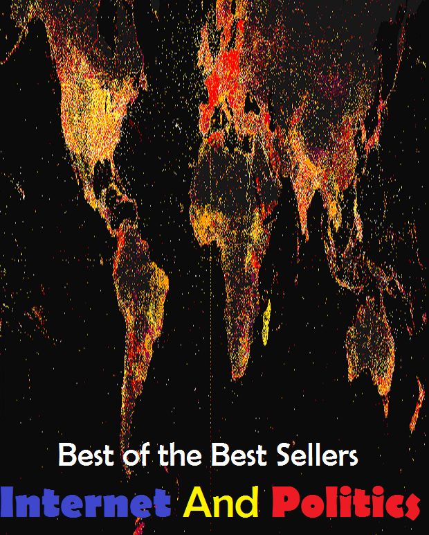 99 Cent Best Seller Internet And Politics ( networked, wired, accessible, linked, connected, installed, on stream, hooked up, accessible by computer, electronically connected )