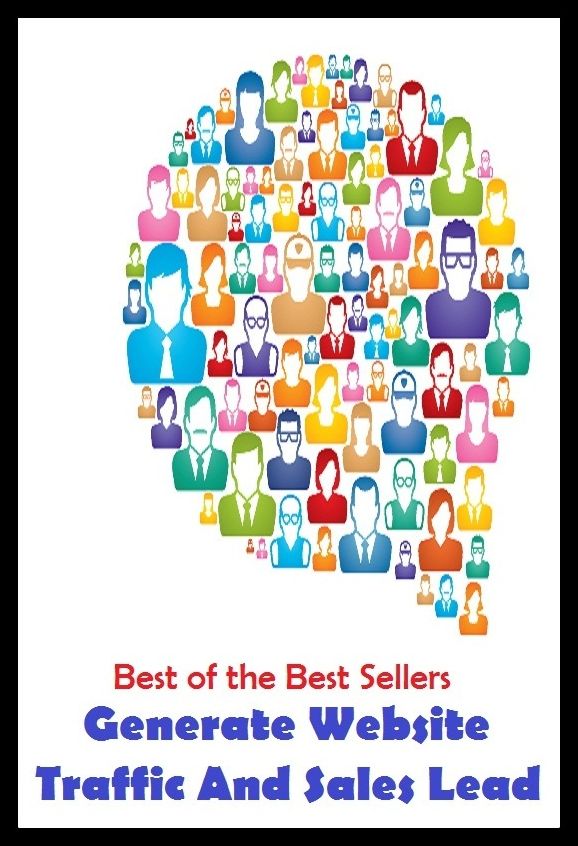 99 Cent Best Seller Generate Web Site Traffic And Sales Lead ( networked, wired, accessible, linked, connected, installed, on stream, hooked up, accessible by computer, electronically connected )