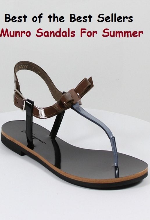 99 Cent Best Seller Munro Sandals For Summer (moccasin, shoe, slipper, clog, espadrille, huarache, talaria, thong, zori, flipflop)