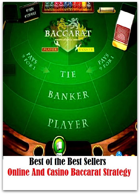 Best of the Best Sellers Online And Casino Baccarat Strategy ( networked, wired, accessible, linked, connected, installed, on stream, hooked up, accessible by computer, electronically connected )