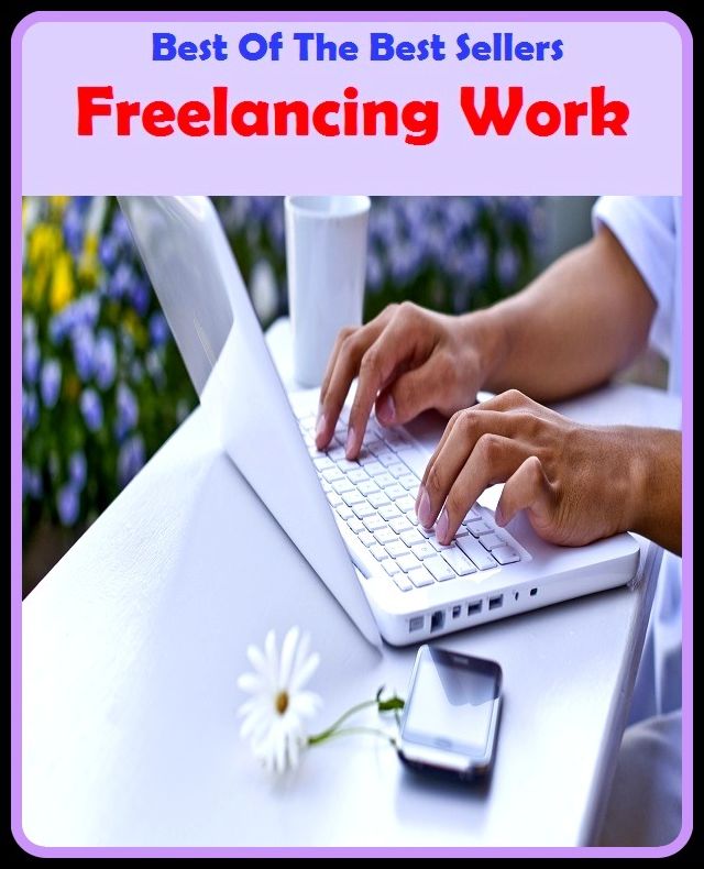 99 cent best seller Freelancing Work (Self-employed, free agent, non-staff, unaffiliated, freelance, independent, individualist, rugged individualist, free companion, hireling, legionnaire)