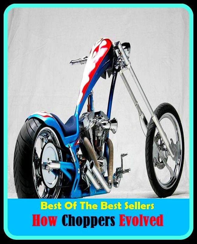 99 cent best seller How Choppers Evolved (Axe, dicer, mincer, molar, motorcycle, mower, cutter, chopper, section, sector, feller)