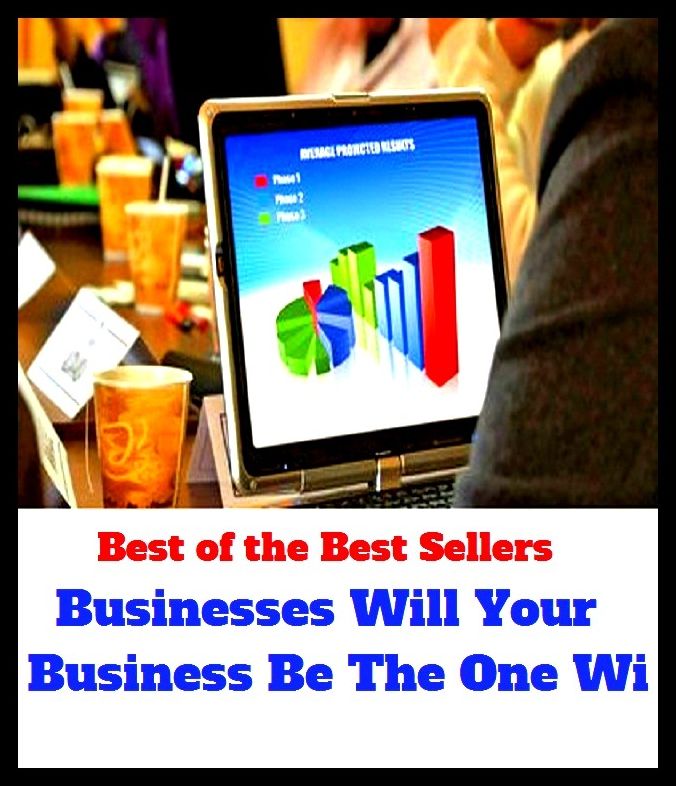 99 Cent Best Seller Businesses Will Your Business Be The One Wi ( business, employment, field, trade, work, bag, biz, calling, career, craft, dodge, function, game, line, livelihood, occupation, vocation )