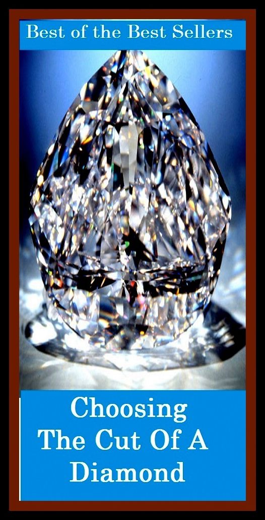 Best of the best sellers Choosing The Cut Of A Diamond ( jewellery, jewels, bling, gemstone, ornament, necklace, earring, diamond, gem, jewel, rhinestone, allotrope, corundum, ice, lozenge, paragon, rhombus )