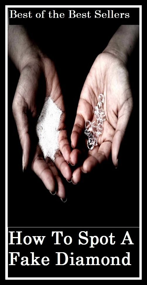 Best of the best sellers How To Spot A Fake Diamond ( jewellery, jewels, bling, gemstone, ornament, necklace, earring, diamond, gem, jewel, rhinestone, allotrope, corundum, ice, lozenge, paragon, rhombus )
