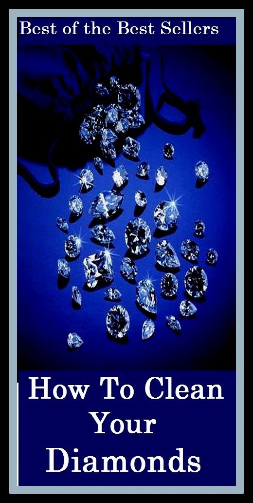 Best of the best sellers How To Clean Your Diamonds ( jewellery, jewels, bling, gemstone, ornament, necklace, earring, diamond, gem, jewel, rhinestone, allotrope, corundum, ice, lozenge, paragon, rhombus )