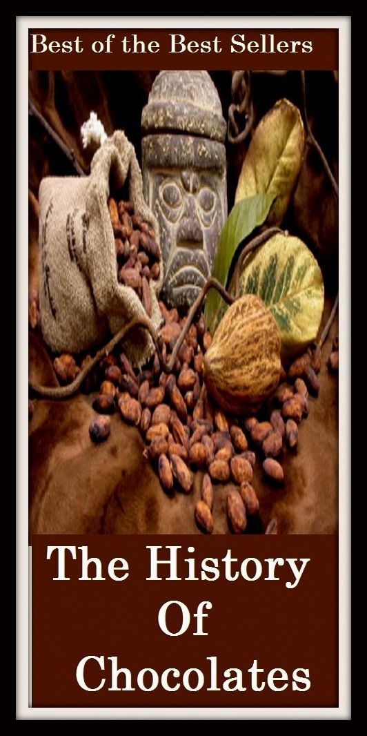 Best of the best sellers The History Of Chocolates (Amber, bay, beige, bister, brick, bronze, buff, chestnut, cinnamon, cocoa, coffee, copper, drab, dust, ecru, fawn.)